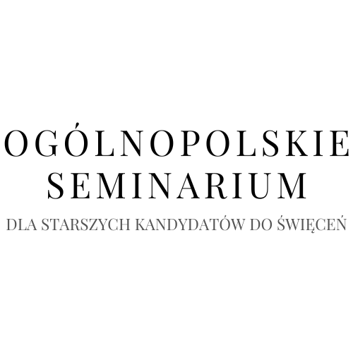 Ogólnopolskie Seminarium dla Starszych Kandydatów do Święceń